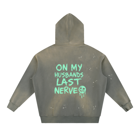 On my husbands last nerve Vintage Washed Frayed Fleece Hoodie