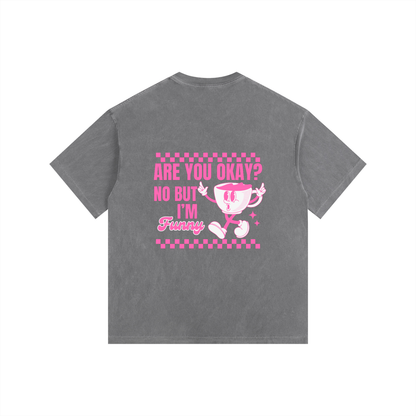 Are you okay? Vintage Washed Oversized Cotton T-Shirt