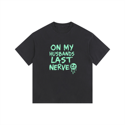 On my husbands last nerve Vintage Washed Oversized Cotton T-Shirt