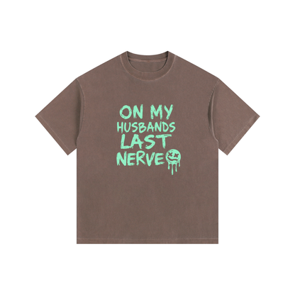 On my husbands last nerve Vintage Washed Oversized Cotton T-Shirt